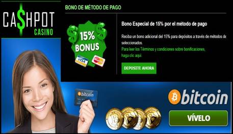 Por método de ingreso el Casino Cashpot entrega 15% promocional